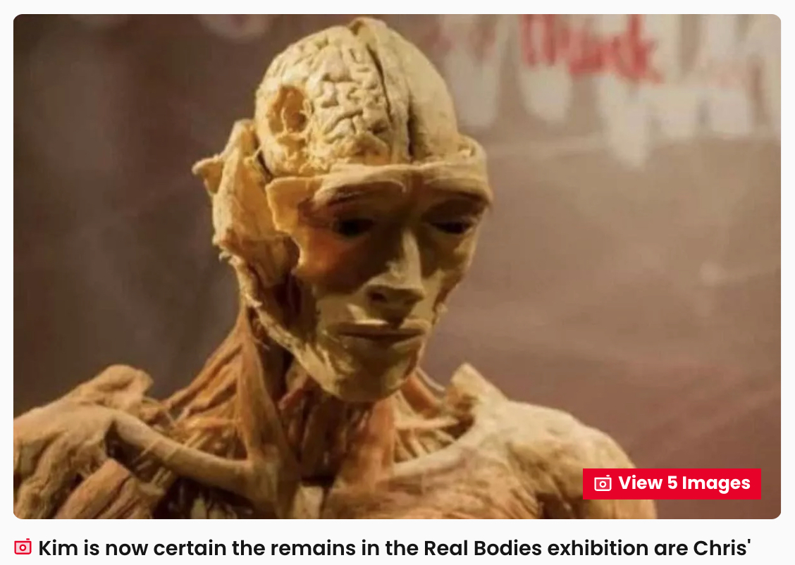 火葬されたはずが人体展へ？ 謎の死を遂げた息子の遺体なのか… 身元を巡る母親の訴えが波紋を呼ぶの画像3